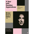 A Year with Swollen Appendices: Brian Eno's Diary - Paperback