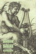 The Great God Pan: Esoteric Classics: Occult Fiction - Paperback