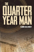 The Quarter Year Man - Paperback