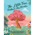 The Little Tree Without Any Needles - Paperback