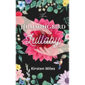 The Hummingbird Lullaby - Paperback