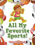 All My Favorite Sports! Coloring Book - Paperback