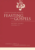 Feasting on the Gospels--Matthew, Volume 1: A Feasting on the Word Commentary - Hardcover