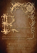 Rumpelstiltskin - And Other Angry Imps with Rather Unusual Names (Origins of Fairy Tales from Around the World) - Hardcover