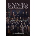 Financial Failure in Early Modern England - Paperback