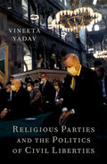 Religious Parties and the Politics of Civil Liberties - Hardcover