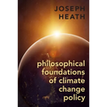 Philosophical Foundations of Climate Change Policy - Hardcover