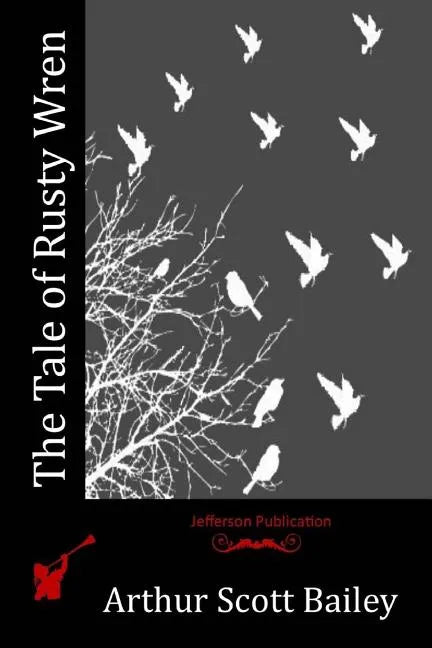 The Tale of Rusty Wren - Paperback