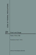 Code of Federal Regulations Title 21, Food and Drugs, Parts 170-199, 2018 - Paperback