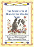 The Adventures of Thunder The Wonder Puppy: Book one in the series - The Collies of Chimacum Valley - Hardcover