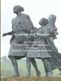 Scotland and Beyond; The Families of Donald Gunn (Tormsdale) and John Gunn (Dalnaha, Strathmore and Braehour) - Paperback