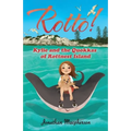 Rotto!: Kylie and the Quokkas of Rottnest Island - Paperback