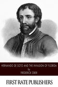 Hernando de Soto and the Invasion of Florida - Paperback