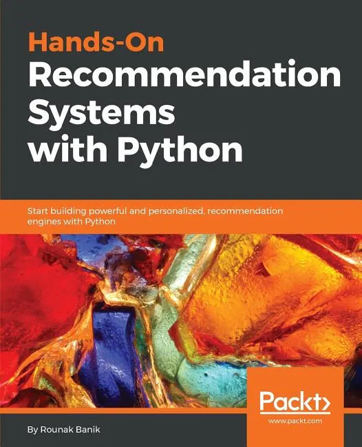 Hands-On Recommendation Systems with Python - Paperback