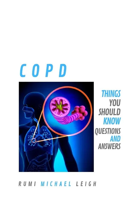 Copd: Things you should know (Questions and Answers) - Paperback