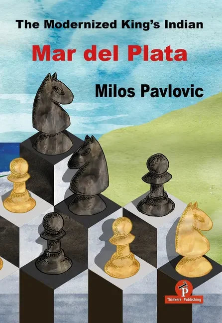 The Modernized King's Indian - Mar del Plata - Paperback
