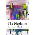 The Nephilim: The Nephilim Chronicles: Book One - Paperback
