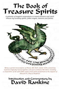 The Book of Treasure Spirits: A Grimoire of Magical Conjurations to Reveal Treasure and Catch Thieves by Invoking Spirits, Fallen Angels, Demons and F - Paperback