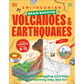 Brain Booster Volcanoes and Earthquakes: Over 100 Mind-Boggling Activities That Make Learning Easy and Fun - Paperback