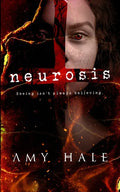 Neurosis: Seeing isn't always believing. - Paperback
