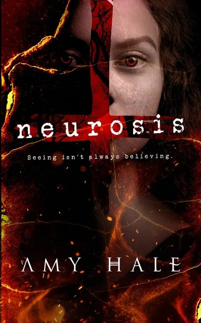 Neurosis: Seeing isn't always believing. - Paperback