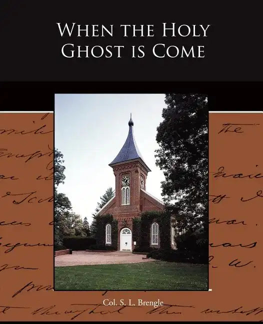 When the Holy Ghost is Come - Paperback