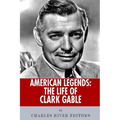 American Legends: The Life of Clark Gable - Paperback