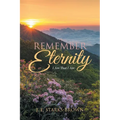 Remember Eternity: I Am That I Am - Paperback