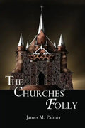 The Churches' Folly: False Assurance - Paperback