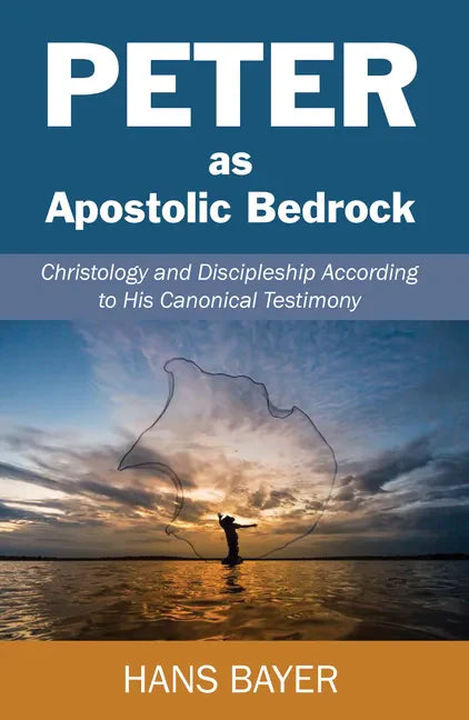 Peter as Apostolic Bedrock - Hardcover