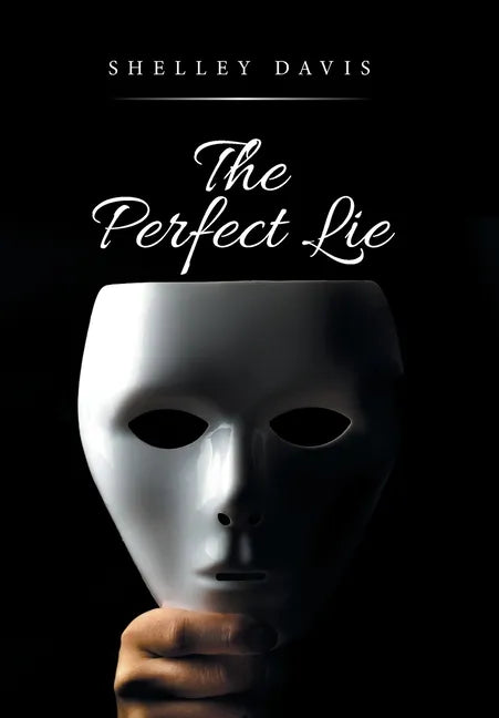 The Perfect Lie - Hardcover