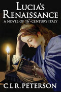 Lucia's Renaissance: A Novel of 16th-century Italy - Paperback