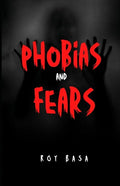 Phobias And Fears - Paperback