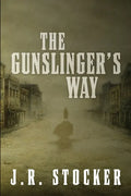The Gunslinger's Way - Paperback