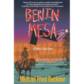 Berlin Mesa: A Hitler's Loki Novel - Paperback