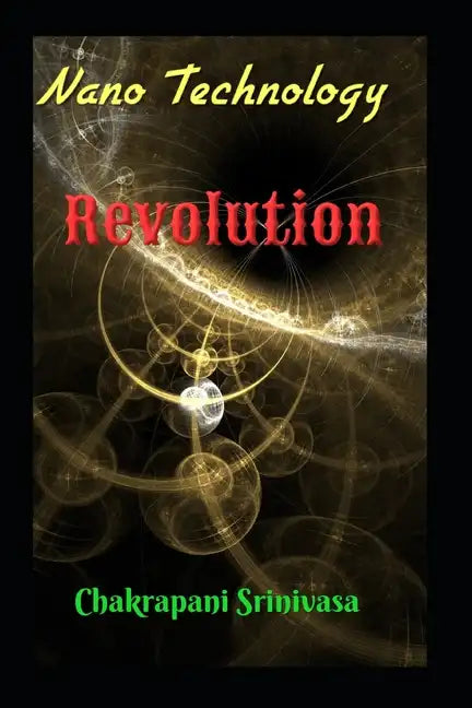 Nanotechnology Revolution - Paperback