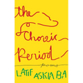 The Choreic Period: Poems - Paperback
