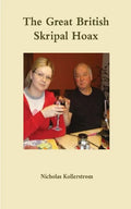The Great British Skripal Hoax - Paperback