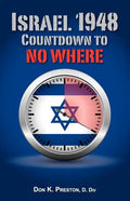 Israel 1948: Countdown To No Where - Paperback