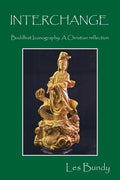 INTERCHANGE - Buddhist Iconography: A Christian reflection - Paperback