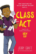 Class ACT: A Graphic Novel - Hardcover