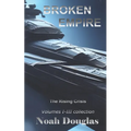 Broken Empire: The Rising Crisis: First Trilogy Collection - Paperback