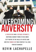 Overcoming Adversity - Hardcover