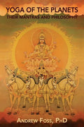 Yoga of the Planets: Their Mantras and Philosophy - Paperback