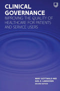 Clinical Governance: Improving the Quality of Healthcare for Patients and Service Users - Paperback