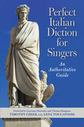 Perfect Italian Diction for Singers: An Authoritative Guide - Hardcover