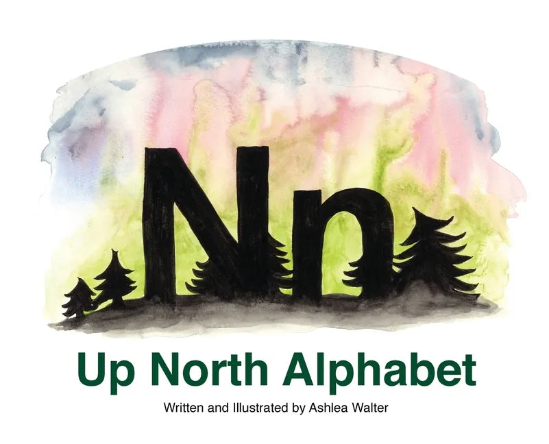 Up North Alphabet - Hardcover