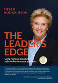 The Leader's Edge: Using Personal Branding to Drive Performance and Profit - Hardcover