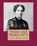 Science and Health 1875: 1st Edition - Paperback