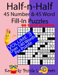 Half-n-Half Fill-In Puzzles, 45 number & 45 Word Fill-In Puzzles, Volume 3 - Paperback